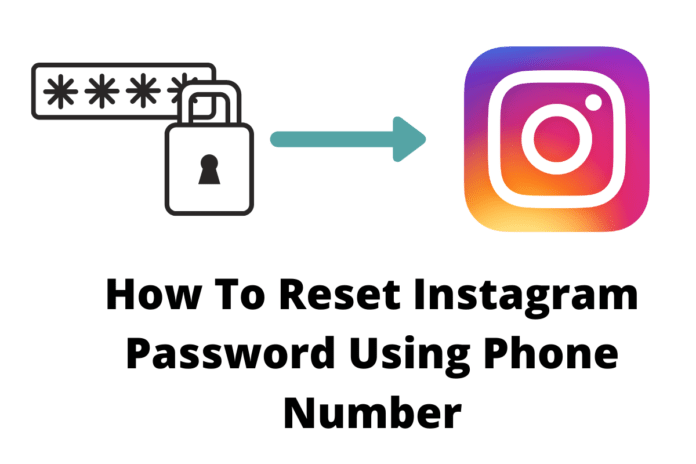 How To Reset Instagram Password Using Phone Number
