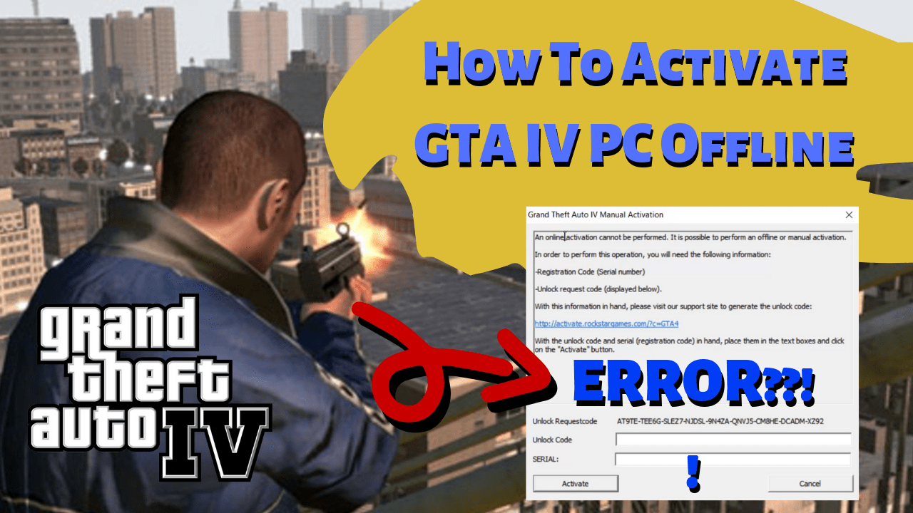 How To Activate GTA IV PC Offline