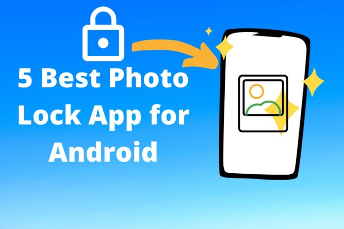 5 Best Photo Lock App for Android