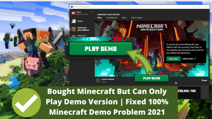 Bought Minecraft But Can Only Play Demo Version
